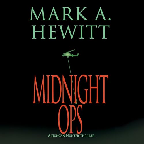 Midnight Ops by Mark A. Hewitt