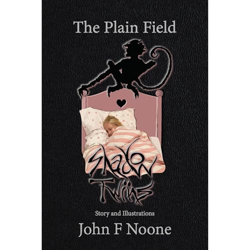 The Plain Field / Shadow Twins by John F. Noone