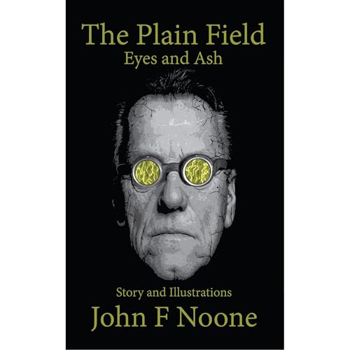 The Plain Field / Eyes and Ash