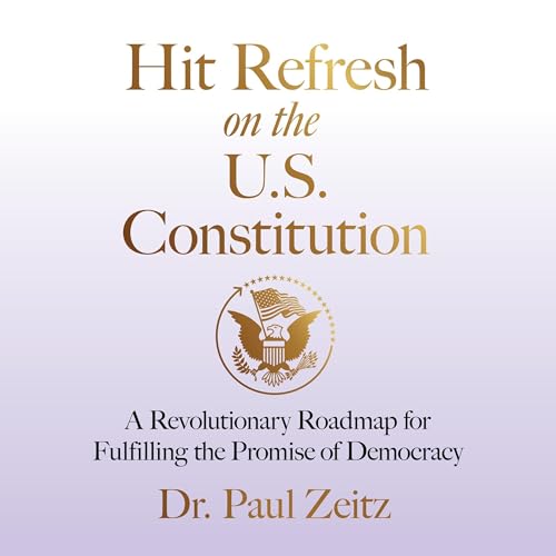 Hit Refresh on the U.S. Constitution