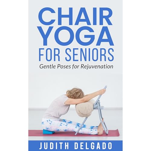 Chair Yoga for Seniors