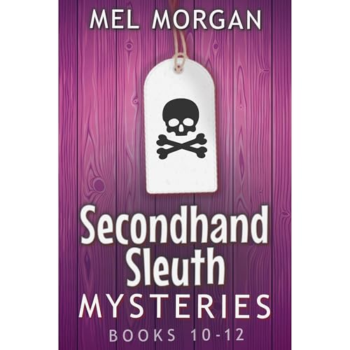Secondhand Sleuth Mysteries Books 10-12
