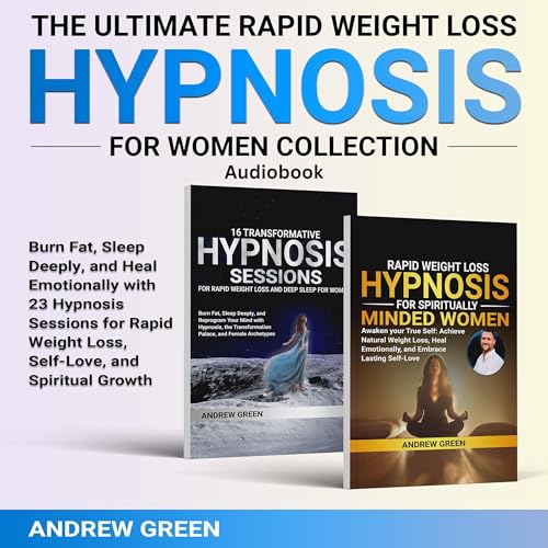 The Ultimate Rapid Weight Loss Hypnosis for Women Collection