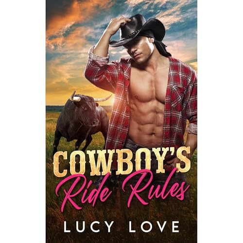Cowboy's Ride Rules by Lucy Love