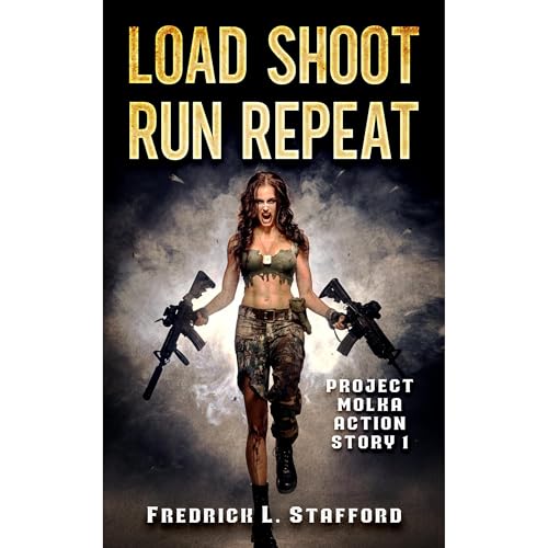 LOAD SHOOT RUN REPEAT