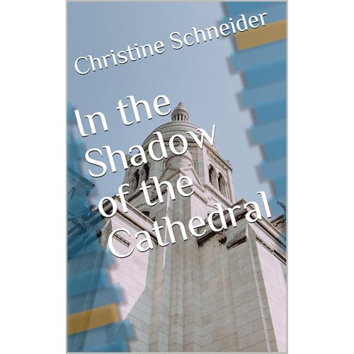 In the Shadow of the Cathedral