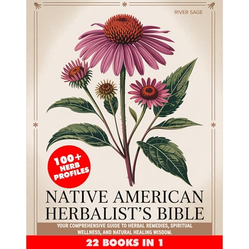 Native American Herbalist’s Bible by River Sage
