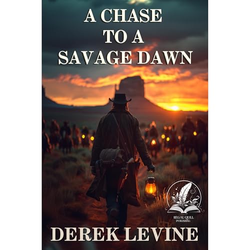 A Chase to a Savage Dawn