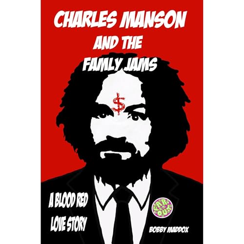 Charles Manson And The Family Jams