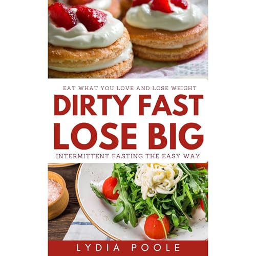 Dirty Fast Lose Big by Lydia Poole