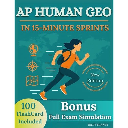AP® HUMAN GEO IN 15-MINUTE SPRINTS by Riley Bennet