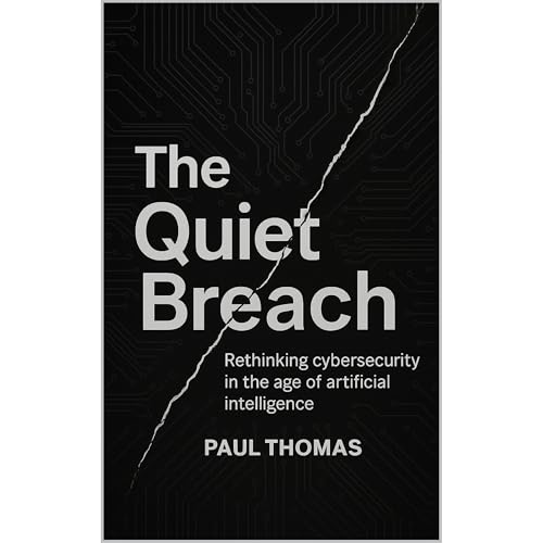 The Quiet Breach by Paul Thomas