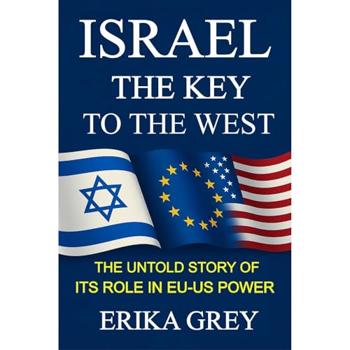 ISRAEL The Key to the West