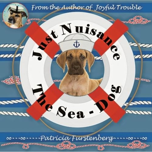 Just Nuisance, the Sea - Dog