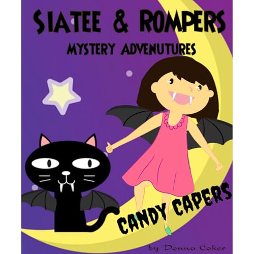 Siate & Rompers Mystery Adventures by Donna Coker