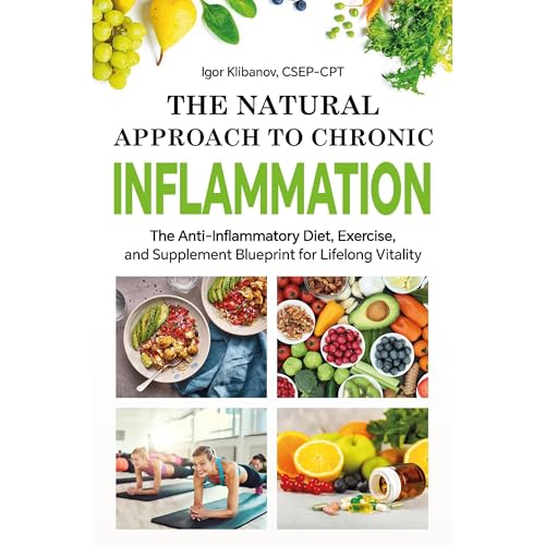 The Natural Approach to Chronic Inflammation