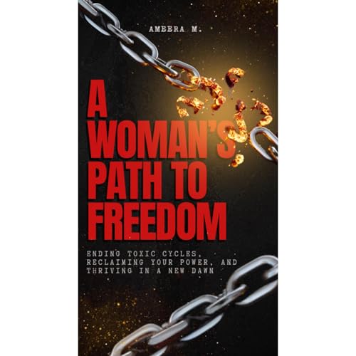 A Woman’s Path to Freedom by Ameera Muzzamil