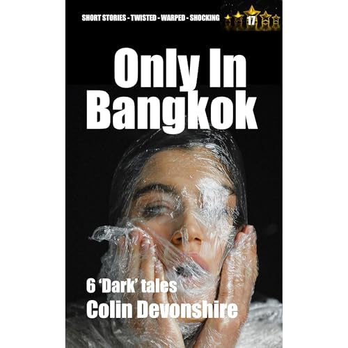 Only In Bangkok by Colin Devonshire