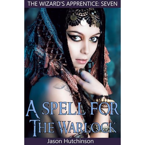 A Spell for the Warlock by Jason Hutchinson