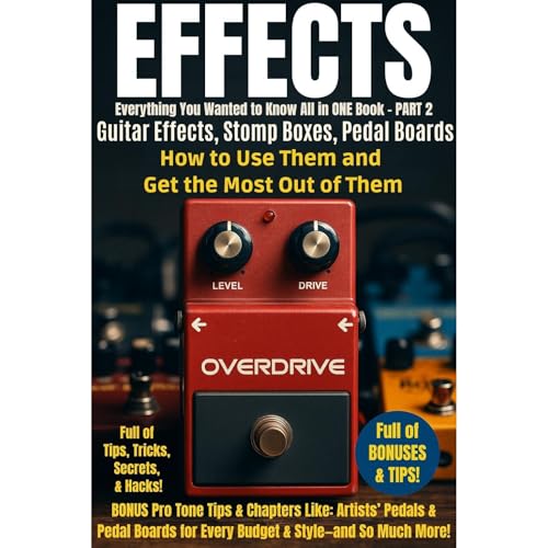 Effects - Everything You Wanted to Know All in One Book - PART 2
