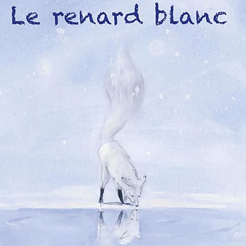 Le renard blanc by Timothée le Véel