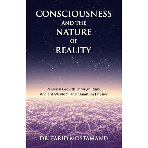 Consciousness and the Nature of Reality