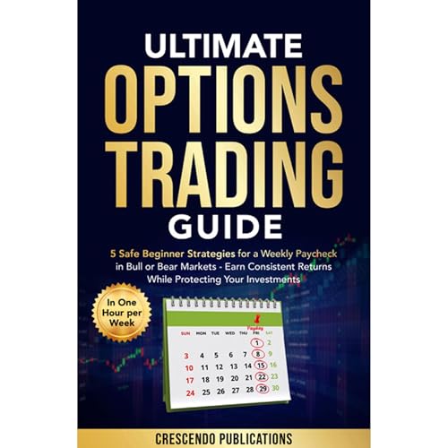 Ultimate Options Trading Guide by Crescendo Publications