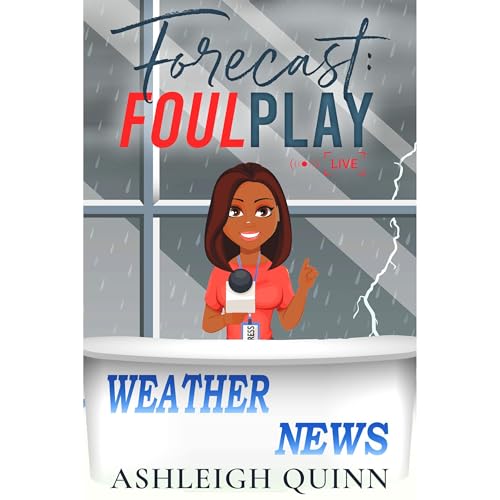 Forecast: Foul Play