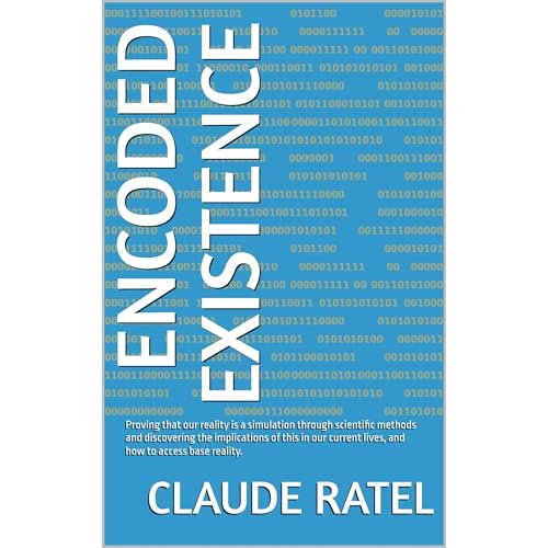 Encoded Existence by Claude Ratel