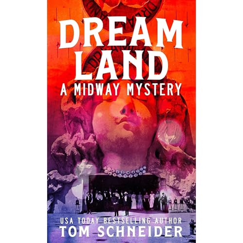 Dreamland by Tom Schneider