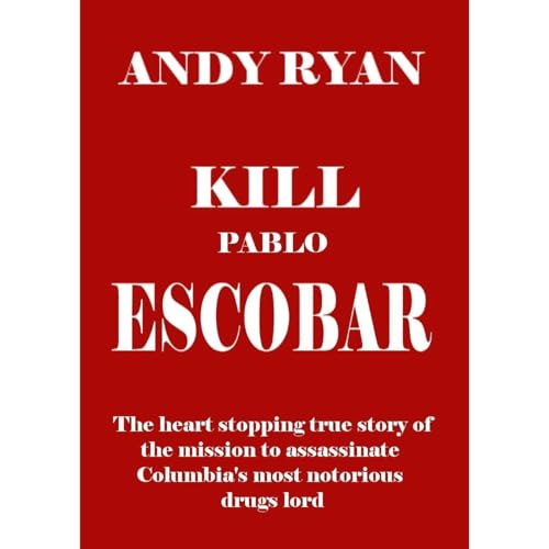 Kill Pablo Escobar