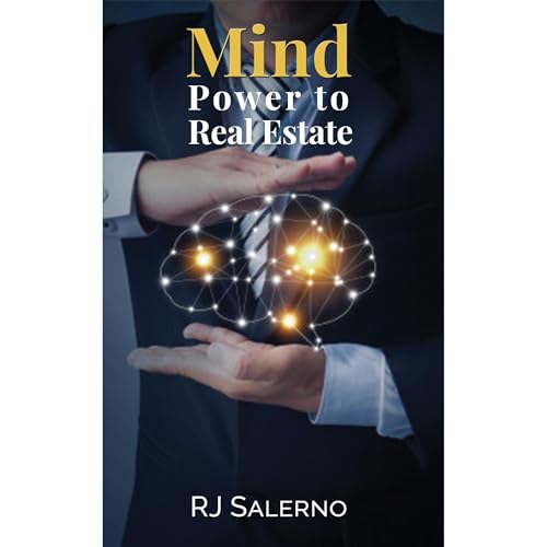 Mind Power to Real Estate
