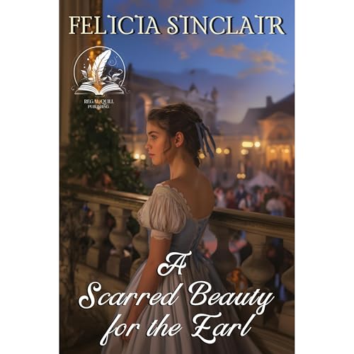 A Scarred Beauty for the Earl