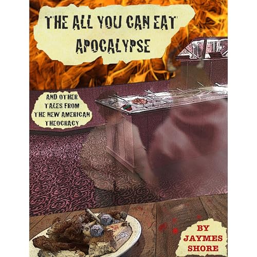 The All You Can Eat Apocalypse