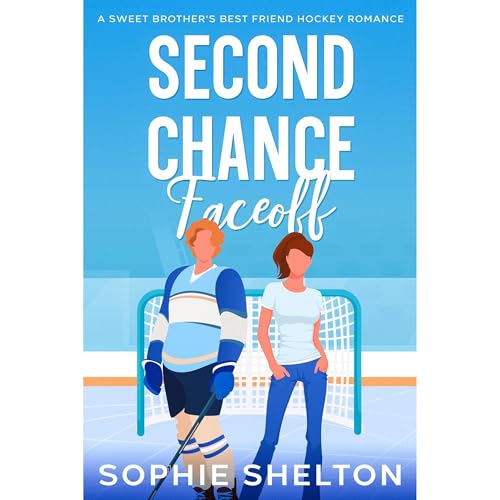 Second Chance Faceoff by Sophie Shelton