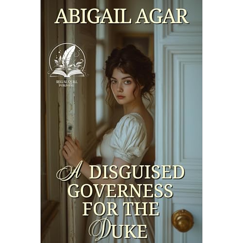 A Disguised Governess for the Duke