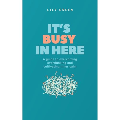 It’s Busy In Here by Lily Green