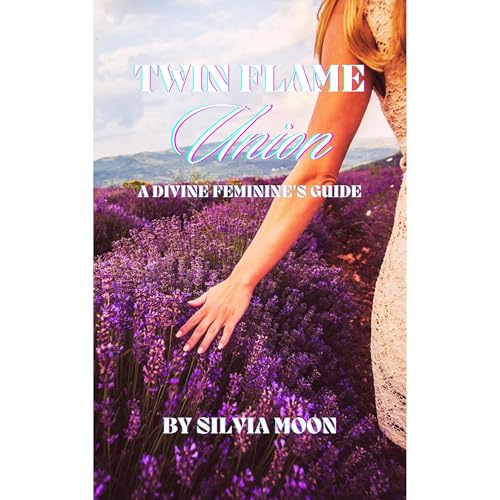 Twin Flame Union by Silvia Moon