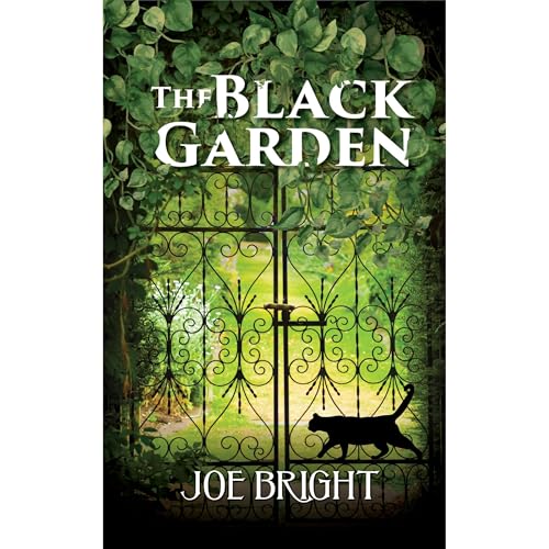 The Black Garden by Joe Bright