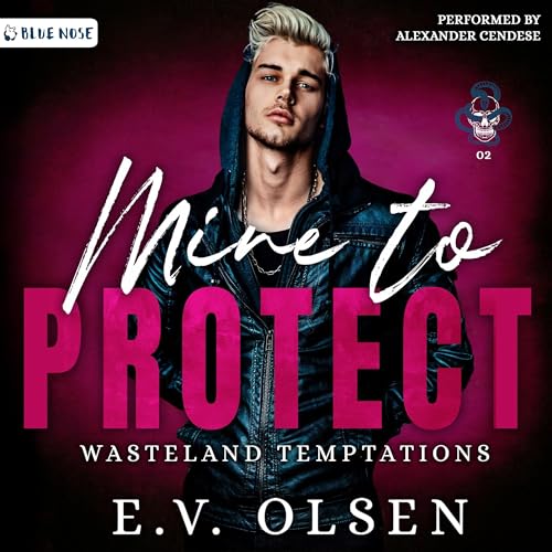 Mine to Protect by E.V. Olsen