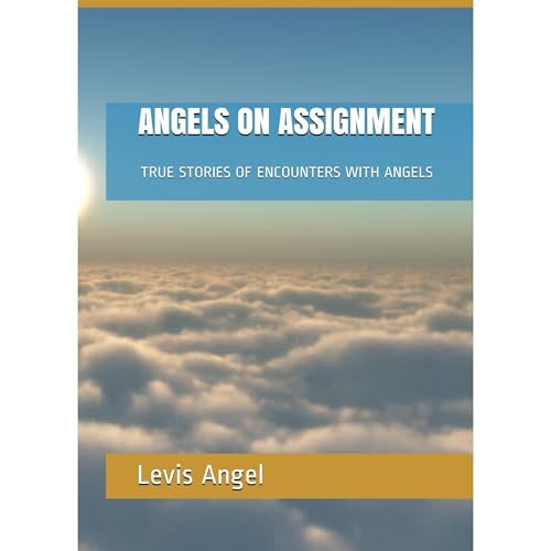 ANGELS ON ASSIGNMENT by Levison Mwanza