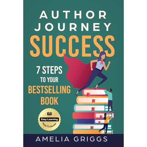 Author Journey Success by Amelia Griggs