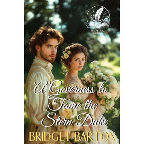A Governess to Tame the Stern Duke