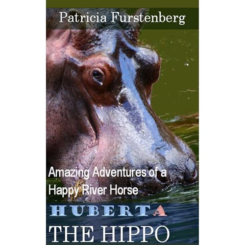 Huberta the Hippo