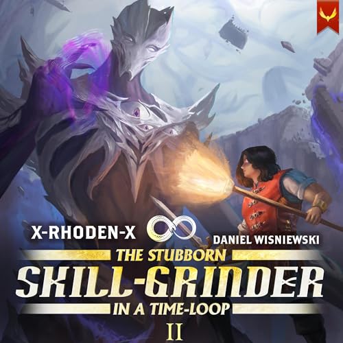 The Stubborn Skill-Grinder in a Time Loop 2