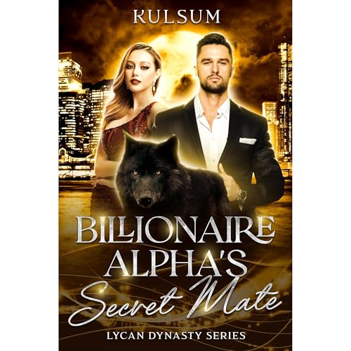Billionaire Alpha's Secret Mate