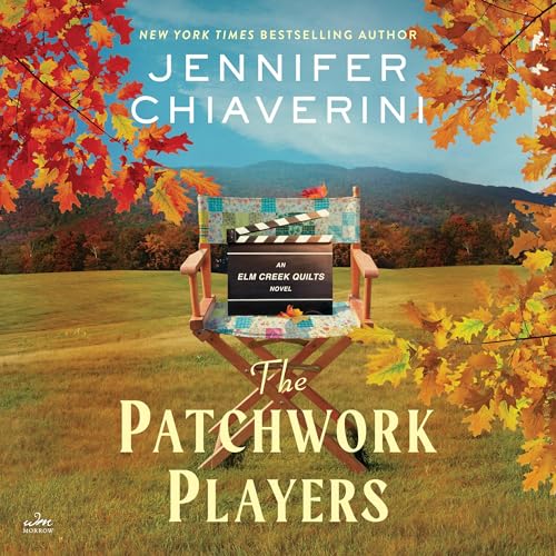 The Patchwork Players by Jennifer Chiaverini