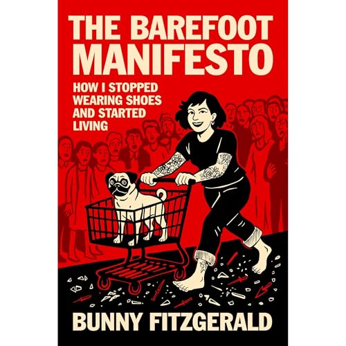 The Barefoot Manifesto by Bunny Fitzgerald