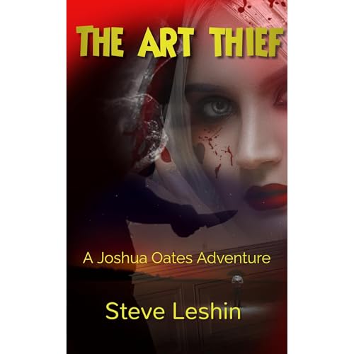 The Art Thief by Steve Leshin
