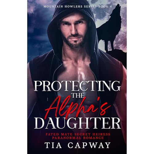 Protecting the Alpha's Daughter